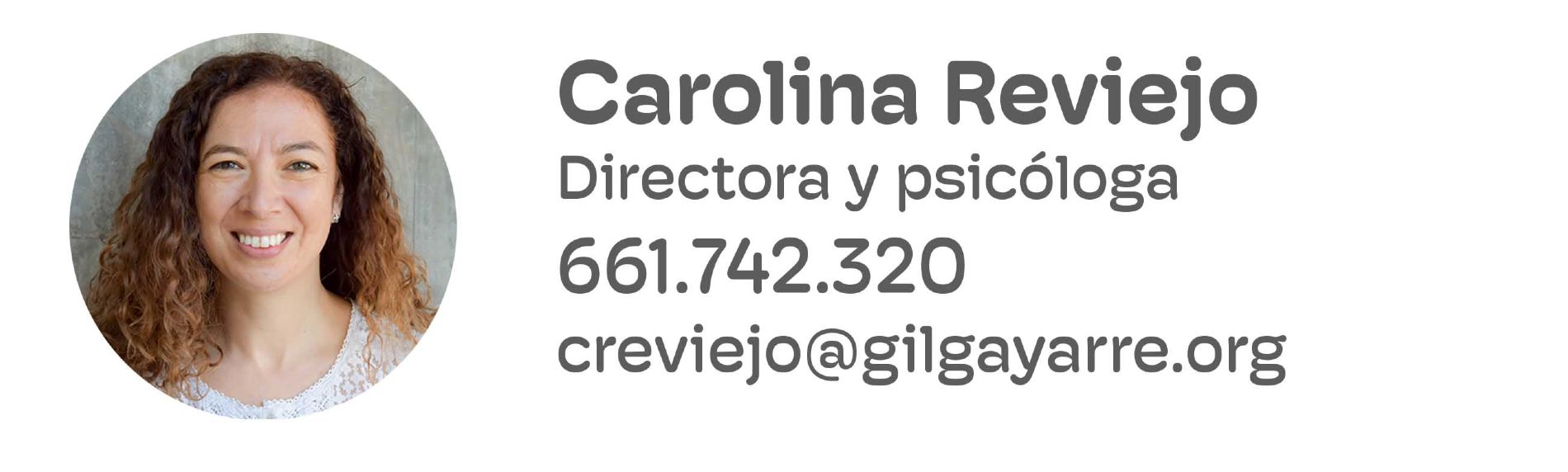 Contacto de Carolina Reviejo, directora y psicloga de la Residencia `El Cabezo` de la Fundacin Gil Gayarre